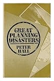 Great planning disasters
