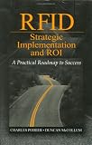 cover of RFID Strategic Implementation and ROI: A Practical Roadmap to Success