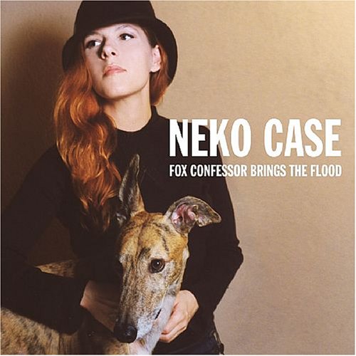 Neko Case - Fox Confessor Brings the Flood (Bonus Disc Version) - Zortam Music