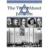 The Truth About Judaism