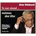 Es war einmal... meistens aber �fter: Politikerl�gen - brutalstm�glich aufgekl�rt