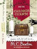 Agatha Raisin and the Curious Curate