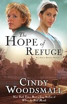 The Hope of Refuge: A Novel (An Ada's House Novel)