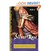 The Silver Rose: A Novel