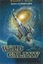 Wild Galaxy: Selected Science Fiction Stories