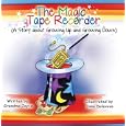 The Magic Tape Recorder by Grandma Joyce, Joyce Simard, and Inka Delevova