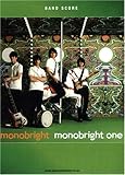バンドスコア monobright/monobright one (バンド・スコア)-