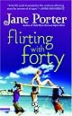 Flirting with Forty