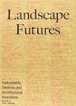 Landscape Futures: Instruments, Devic...