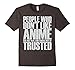 Anime eyes shirt - People who dont like anime shirt