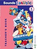 Review Nelson Thornes Ltd  / Sounds of Music: Teacher's Book Year 1/P2 (Sounds of Music)