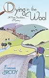 Dying in the wool : a Kate Shackleton mystery