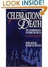 Celebrations of Death: The Anthropology of Mortuary Ritual
