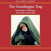 The Grasshopper Trap | [Patrick McManus]