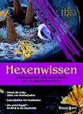 Produkt-Bild: Hexenwissen. Beschw&ouml;rungen und Hexenrituale f&uuml;r ein gl&uuml;ckliches Leben