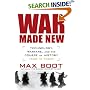 War Made New: Technology, Warfare, and the Course of History: 1500 to Today