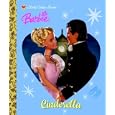 Barbie: Cinderella (Little Golden Book) by  Golden Books