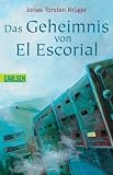 Das Geheimnis von El Escorial. - Jonas Torsten Kr&uuml;ger