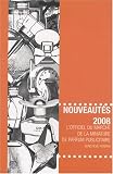 Nouveaut�s 2008 : L'officiel du march� de la miniature de parfum publicitaire