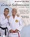  : Gracie Submission Essentials: Grandmaster and Master Secrets of Finishing a Fight (Brazilian Jiu-Jitsu series)