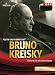 Bruno Kreisky - Politik und Leidenschaft