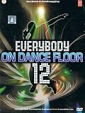 Everybody on Dance Floor 12 (Bollywood Song DVD) 2 Disc Set