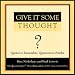 Give It Some Thought: Quotes to Remember, Questions to Ponder