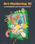 Art Marketing 101: A Handbook for the Fine Artist