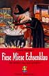 Fiese Miese Echsenklau. ( Ab 8 J.).