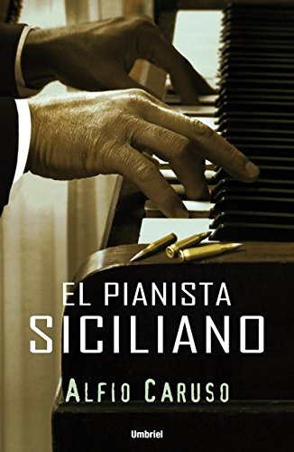 El pianista siciliano (Umbriel thriller) (Spanish Edition)