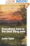 Everything Here Is the Best Thing Ever: Stories