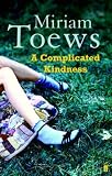 A Complicated Kindness
