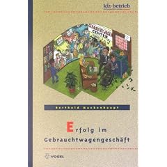 Erfolg im Gebrauchtfahrzeuggesch�ft: Profitcenter in einem hartumk�mpften Marktsegment