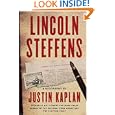 Lincoln Steffens: A Biography