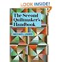 The Second Quiltmaker's Handbook: Creative Approaches to Contemporary Quilt Design