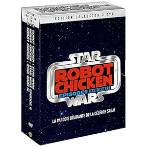 Robot Chicken - Star Wars - Episodes I et II et III
