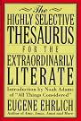 The Highly Selective...