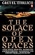 The Solace of Open Spaces