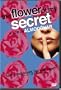 The Flower of My Secret