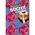 The Flower of My Secret