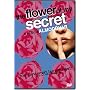 The Flower of My Secret