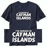 T-Shirt Navy Blue  I Am Famous In Cayman Islands  Country