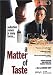 DVD : A Matter of Taste