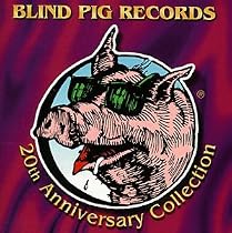 Blind Pig Records: 20th Anniversary Collection