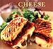 Grilled Cheese: 50 Recipes to Make You Melt