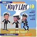 "Navy Lark": Just the Ticket v. 19 (BBC Radio Collection)