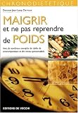 Maigrir et ne pas reprendre de poids