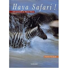 Haya safari ! : Une journ�e au Masa�-Mara