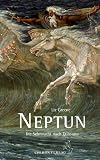 Neptun: Die Sehnsucht nach Erl�sung