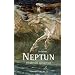 Neptun: Die Sehnsucht nach Erl�sung